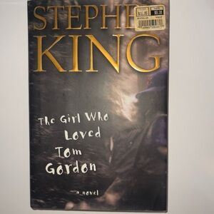 The Girl Who Loved Tom Gordon By Stephen King